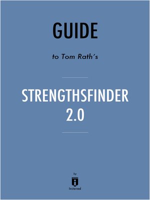 cover image of Guide to Tom Rath's StrengthsFinder 2.0 by Instaread